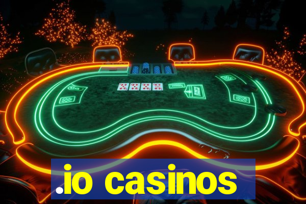 .io casinos